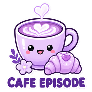 CAFE EPISODE
